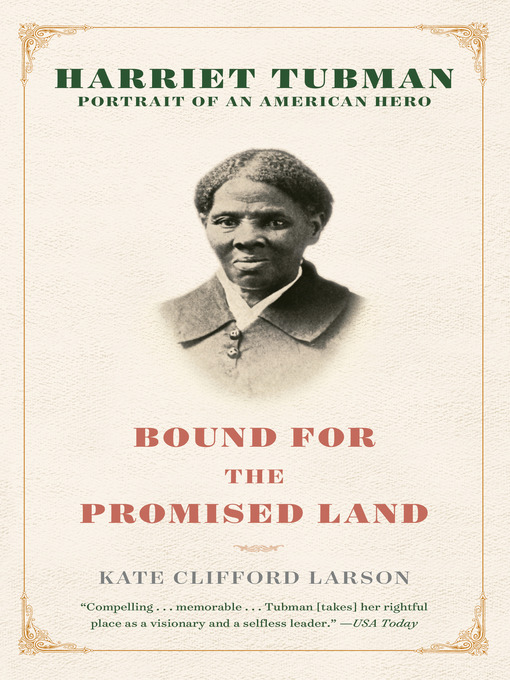 Title details for Bound for the Promised Land by Kate Clifford Larson - Wait list